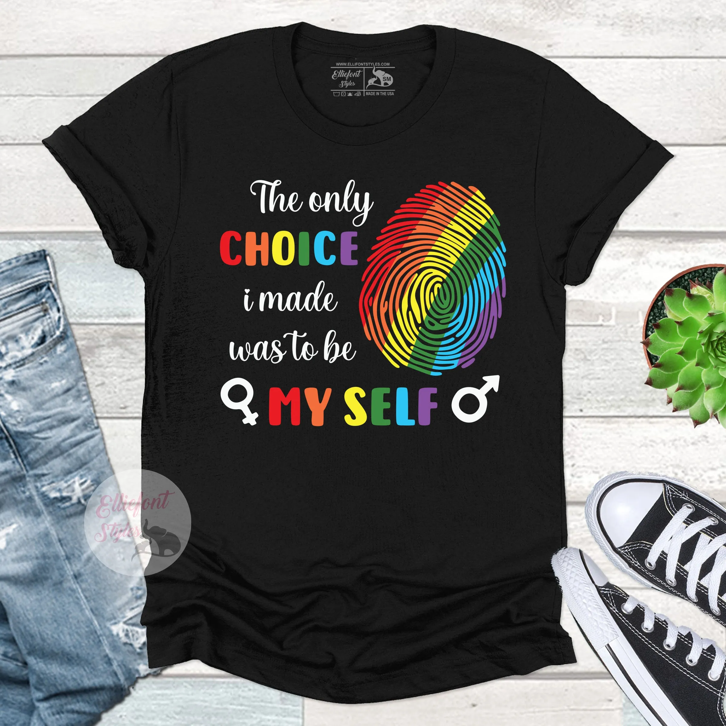 The Only Choice I Made Was To Be Myself LGBT Shirt